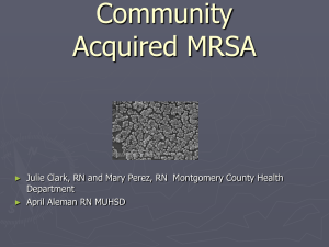 Community Acquired MRSA