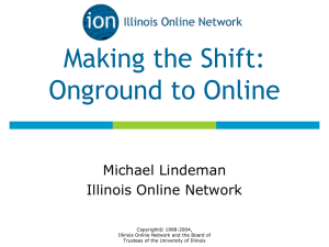 Slide 1 - Illinois Online Network