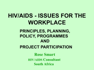 HIV/AIDS - ISSUES FOR THE WORKPLACE PRINCIPLES