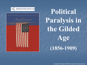 Political Paralysis in the Gilded Age (1856-1909)