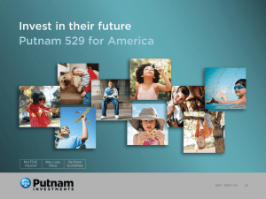Invest in their future. Putnam 529 for America