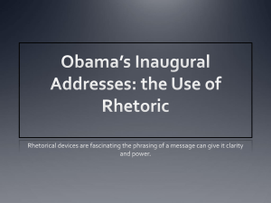 Obama*s Inaugural Addresses: the Use of Rhetoric