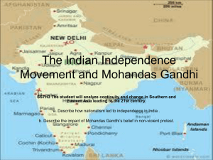 The Indian Independence Movement and Mohandas Gandhi