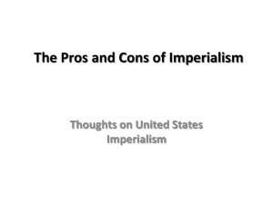 The Pros and Cons of Imperialism At the Turn of the 19th
