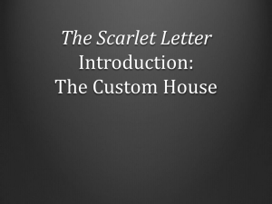 The Scarlet Letter Introduction: The Custom House