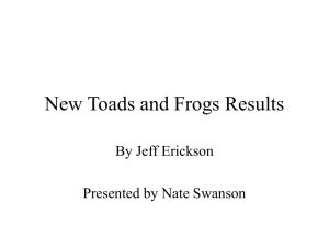 New Toads and Frogs Results