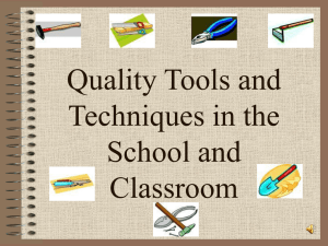 Quality Tools and Techniques in the School and Classroom