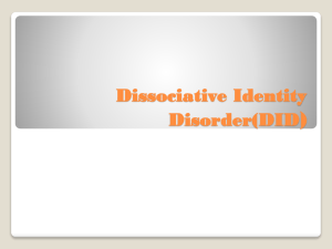Dissociative Identity Disorder(DID)
