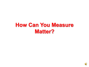 How Can You Measure Matter? PowerPoint