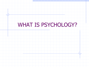 WHAT IS PSYCHOLOGY?