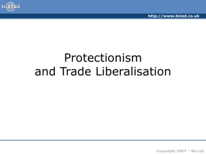 Protectionism and Trade Liberalisation