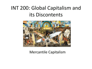 Mercantile Capitalism - European Mercantilism