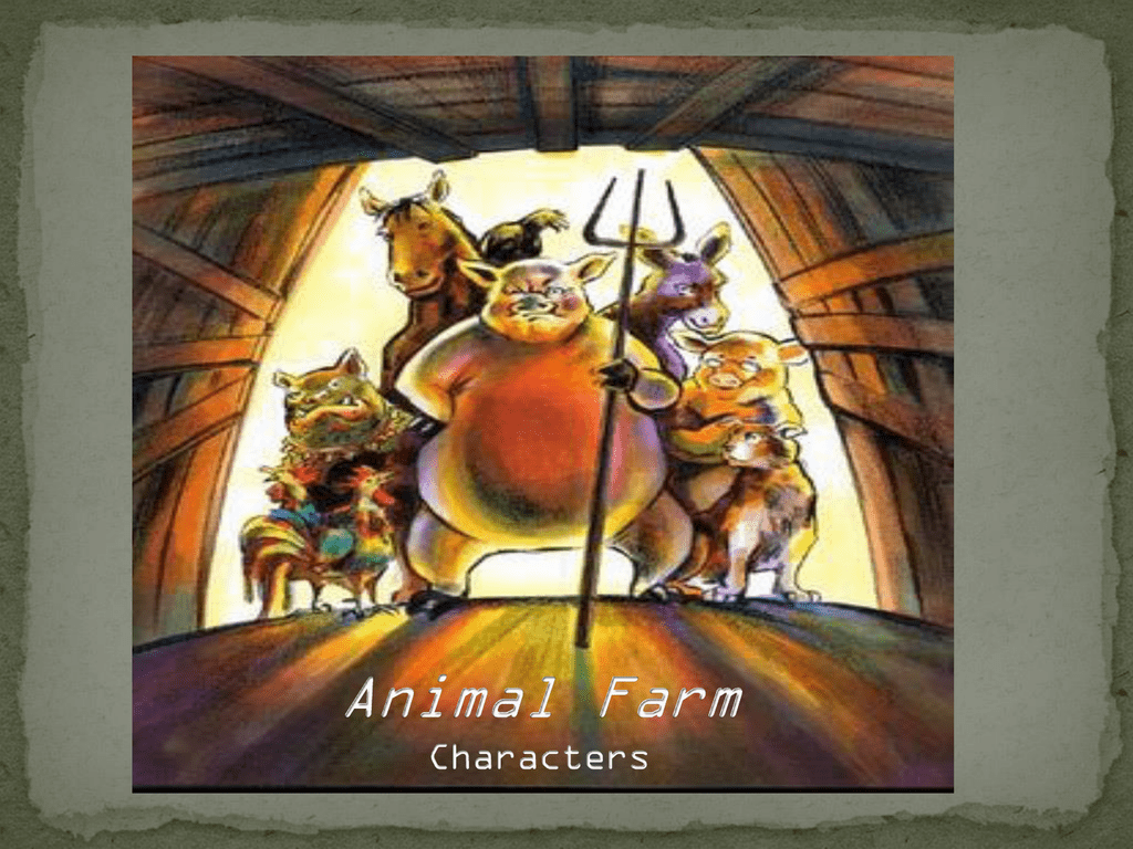 The Characters of Animal Farm