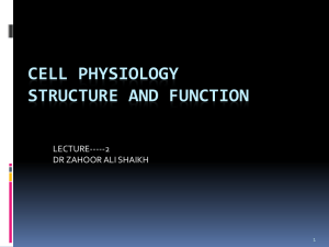 CELL PHYSIOLOGY STRUCTURE AND FUNCTION