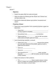 Chapter 3 Section 3 Objectives Explain how gases differ from solids