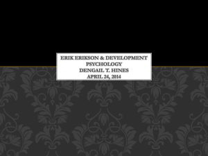 PSY 435 Erikson & Development Psychology