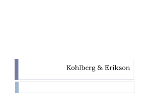 Kohlberg & Erikson