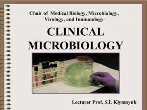 Clinical microbiology