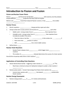 Introduction to Fission and Fusion
