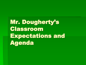 Mr. Dougherty's Classroom Expectations and Agenda