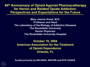 40th Anniversary of Opioid Agonist Pharmacotherapy for
