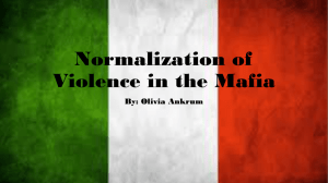 Normalization of Violence in the Mafia