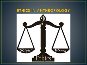 Ethics In Anthropology - Francis Social Studies