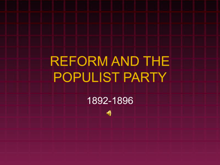 Reform Movement And Populist Party