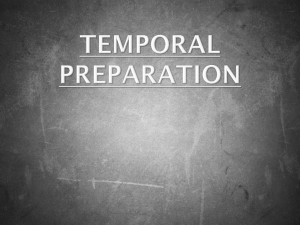 Temporal Preparedness Part I