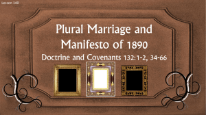 lesson 140 D&C 132 1-2, 34-66 Plural marriage and the Manifesto