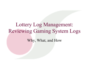 Lottery's Log Management Business Objectives