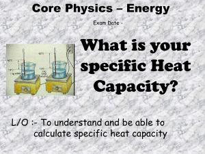 x Specific Heat capacity x Change in Temp (˚C)