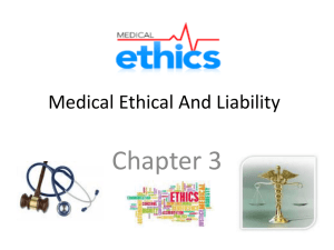 Medical Ethical And Liability