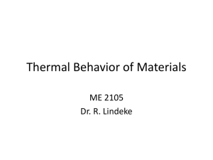 Thermal Effects on & Thermal Properties of Materials