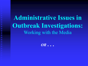 Administrative Issues in Outbreak Investigations OR . . .