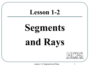 sec. 1-2 : Segments and Rays