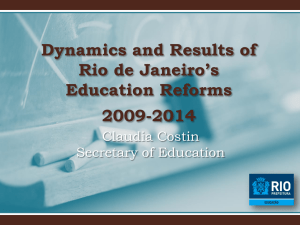 Dynamics and Results of Rio de Janeiro's Education