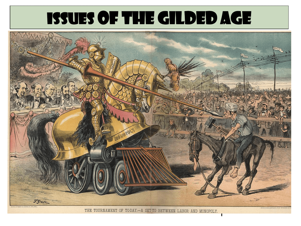 Issues of the Gilded Age