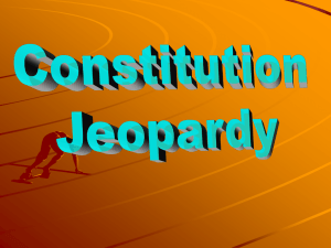 Constitution Jeopardy - Mr. Rosentel's Website