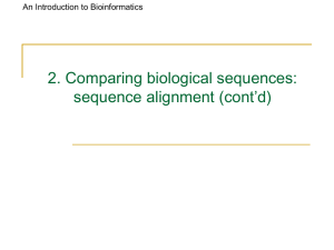 2. Comparing biological sequences: sequence alignment (cont'd)