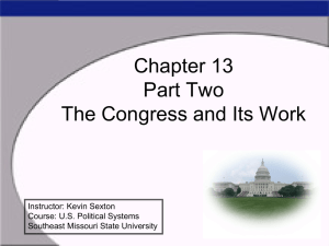 Chapter 12 The Congress and Its Work - semo.edu