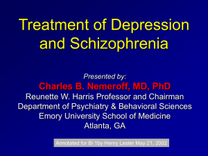 Treatment of Depression and Schizophrenia