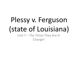 Plessy v. Ferguson - Fairfield Public Schools