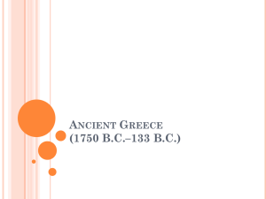 Ancient Greece (1750 B.C.*133 B.C.)