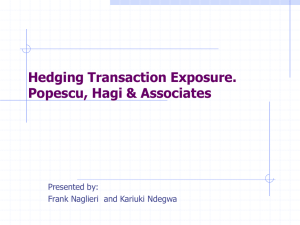Hedging Transaction Exposure. Popescu, Hagi & Associates