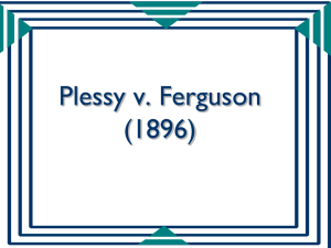 Plessy v. Ferguson (1896)