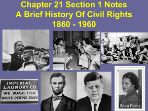 Chapter 21 Section 1 Notes A Brief History Of Civil Rights 1860
