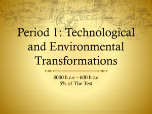 Period 1: Technological and Environmental Transformations