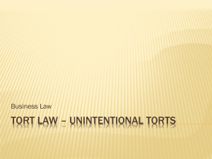 Tort Law - Unintentional Torts