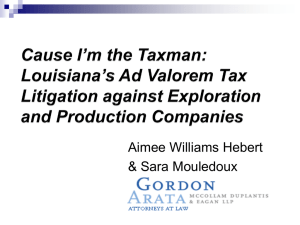 Cause I'm the Taxman: Louisiana's Ad Valorem Tax Litigation